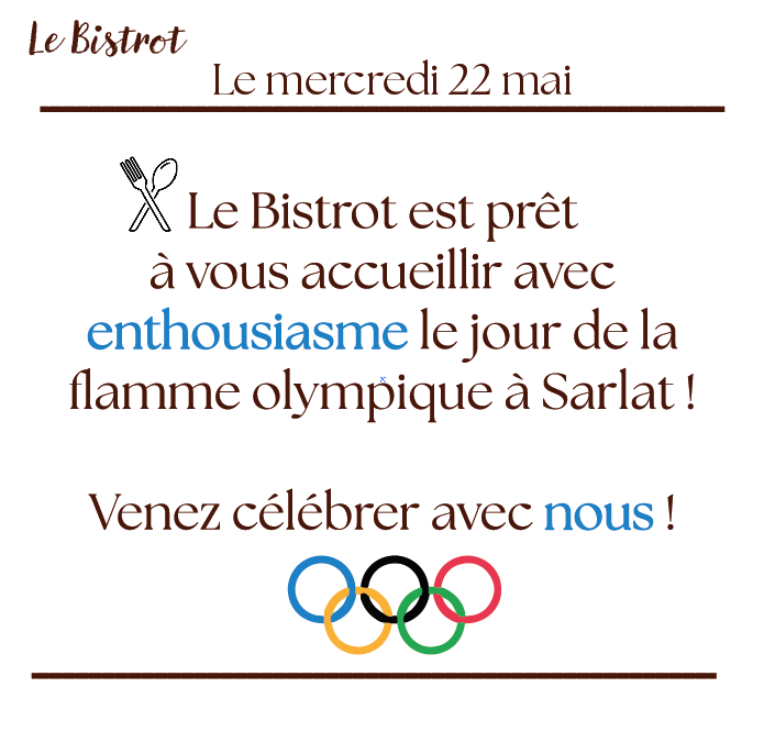 La flamme olympique à Sarlat, Sarlat-La-Canéda, Le Bistrot